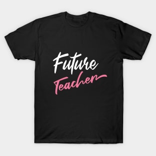 future teacher T-Shirt